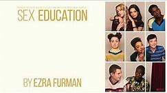 Ezra Furman - Sex Education: Music From Seasons 1 & 2 (Full Album)