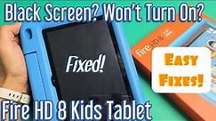 Fire HD 8 Kids Tablet: Black Screen, Won't Turn On? Easy Fixes!