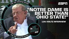 Lou Holtz: Notre Dame is a better football team than Ohio State! | The Pat McAfee Show