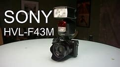 Sony HVL-F43M Flash Review - High Speed Sync on a6000, a7, a7r