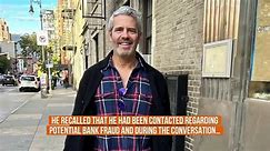 Andy Cohen scammed out of 'a lot of money'