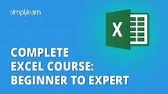 🔥 Complete Excel Course: Beginner To Expert | Advanced Excel Tutorial | Excel Training | Simplilearn