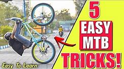 Learn 5 Easy MTB TRICKS!😍 | In 5 minutes | Infinity Riderzz