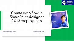 SharePoint online create workflow using sharepoint designer 2013