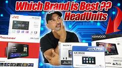 Which Car Audio Headunit is the Best??? Alpine, Kenwood, JVC, Pioneer or Sony?