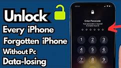 How To Unlock Every iPhone Forgotten Passcode Without Data Losing ! Reset Forgot iPhone Passcode