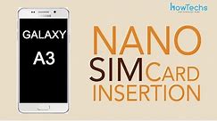 Samsung Galaxy A3 - How To Insert SIM Card