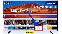 How to Install Google Play Store on Samsung Smart Tv