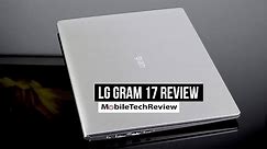 LG gram 17 Review - Lightest 17" Laptop