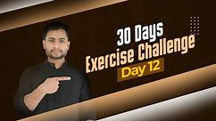30 Days Exercise Challenge Day 12 | FitwithATP