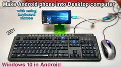 How to turn your Android Smartphone into Windows 10 Desktop Computer PC