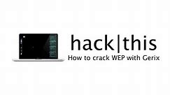 How To: Crack WEP Encryption with Gerix WiFi Cracker