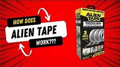 How to use Alien Tape Instructional Video