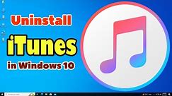 How to Completely Uninstall iTunes in Windows 10 PC or Laptop
