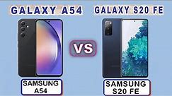 SAMSUNG GALAXY A54 VS SAMSUNG S20 FE - Features - Comparison