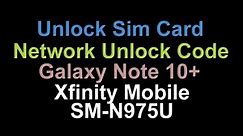 Unlock Samsung Galaxy Note 10+ N975U Xfinity Mobile Via USB
