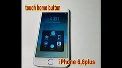 how to activate on screen home button iPhone 6/6plus