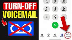 How to Turn OFF VoiceMail on iPhone (2024)
