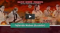 THE BEST OF SISAY CONCERT VIDEOS Tejiendo Nubes