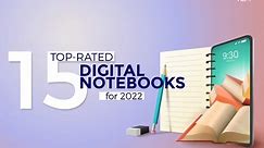 15 Top-Rated Digital Notebooks for 2023