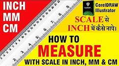 Mastering Measurements: Inches, Millimeters, and Centimeters Tutorial