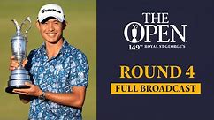 Full Broadcast | The 149th Open | Round 4