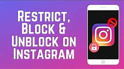 How to Restrict, Block and Unblock Other Users on Instagram