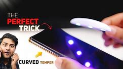 I applied UV Tempered Glass...THE BEST WAY 🤩" Curved Tempered Glass Screen Protector "