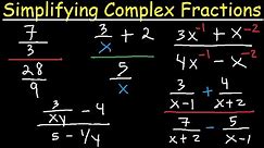 Algebra - Simplifying Complex Fractions