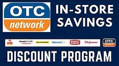 OTC network card | In-store savings discount programs