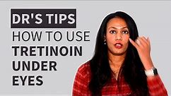 Can You Use Tretinoin Under Eyes? Here's How To Use it Safely!