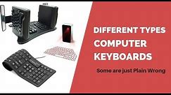 Different Types of Computer Keyboards (Pros and Cons of Each One)