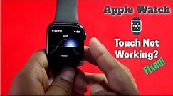 Fixed: Touch Screen NOT working Apple Watch!