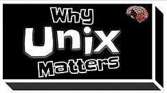What is Unix and why does it matter? Operating System OS Explained, History, Unix vs Linux, etc.