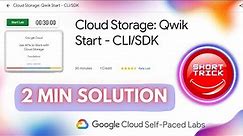 Cloud Storage: Qwik Start - CLI/SDK || #GSP074 || #short trick #goodies