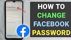 How to Change Facebook Password - Full Guide