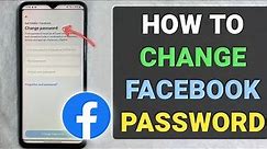 How to Change Facebook Password - Full Guide