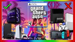 Every Console that GTA6 Will and Wont be Released on