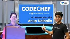 In conversation with Anup Kalbalia | Namo Kaul | CodeChef | Unacademy JEE