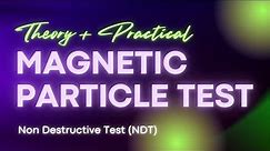 Magnetic Particle Test (MPT/MPI/MT)