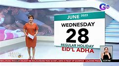 June 28, 2023, idineklarang holiday bilang paggunita sa Eid'l Adha | SONA