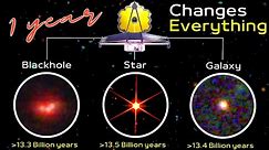 How JWST Changed Everything We Know About the History of the Universe in 1 Year!
