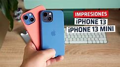 Impresiones iPhone 13 Mini y iPhone 13