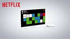 Netflix - How To Watch Netflix on your TV