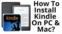 🆕How To Install Kindle For PC & Mac 📚 Read Kindle Books From Laptop