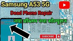 Samsung A53 5G Dead Solution | Samsung A53 5G Dead Phone Repair @AW_Mobile