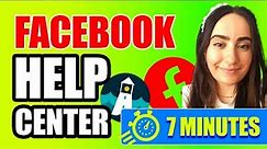 How to Use Facebook's Help Center