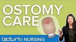 Ostomy Care: Assessing The Stoma and Providing Skin Care | Lecturio Nursing Clinical Skills