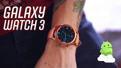 Samsung Galaxy Watch 3 Review: Best Android smartwatch for 2020!