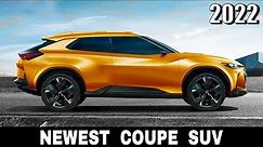 Top 10 Upcoming Crossovers in 2022: Models with Trendy Coupe-SUV Profiles